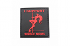 Patch PVC \  I Support Single Mums \  Blackmedic